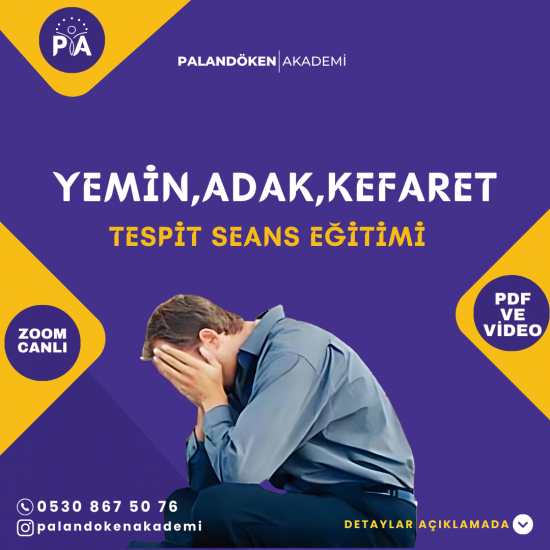 Adak-Yemin ve Kefaret Tespit Seans Eğitimi