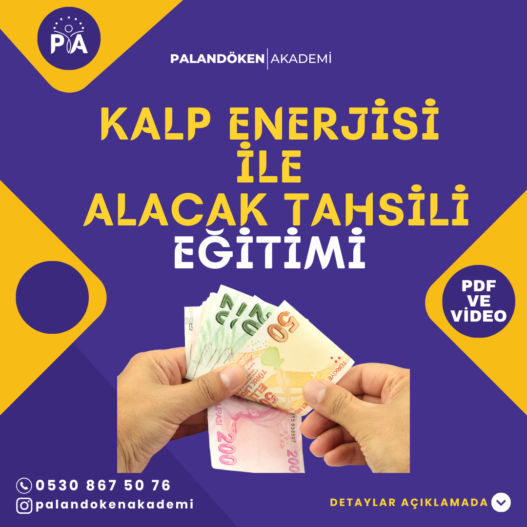 Kalp Enerjisi ile Alacak Tahsili